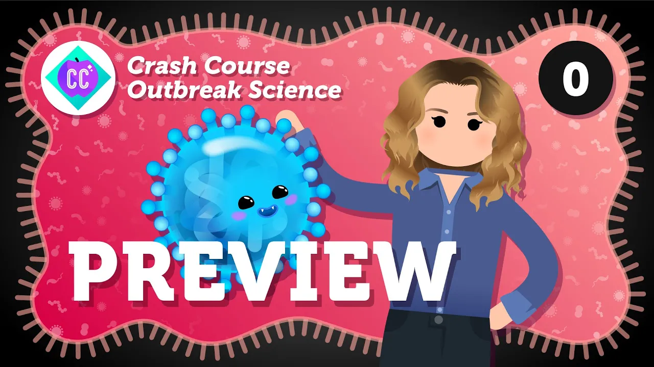 Thumbnail for Crash Course Outbreak Science Preview