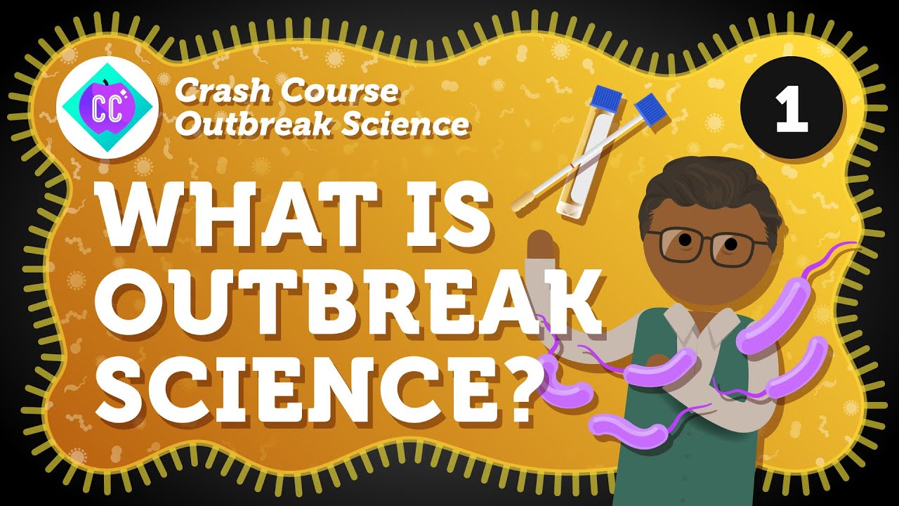 Thumbnail for What Is Outbreak Science? Crash Course Outbreak Science #1
